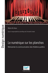 Le numérique sur les planches - Wafa Aït-Amer - Presses des Mines