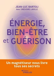 Energie, bien-être et guérison