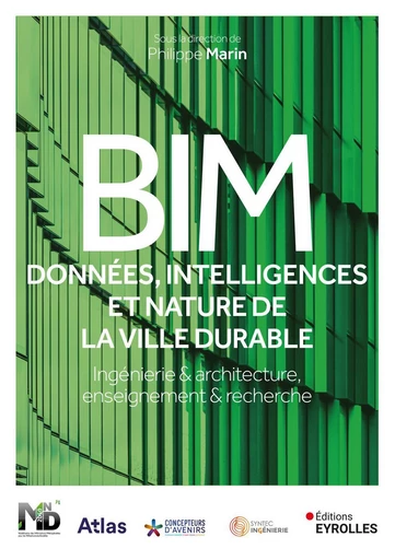 BIM : données, intelligences et nature de la ville durable - Philippe Marin, Nader Boutros - Eyrolles