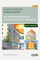 Les ponts thermiques en travaux neufs et en rénovation - Salem Farkh - CSTB