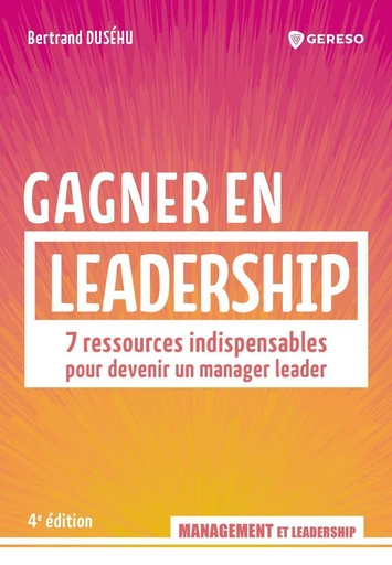 Gagner en leadership - Bertrand Duséhu - Gereso